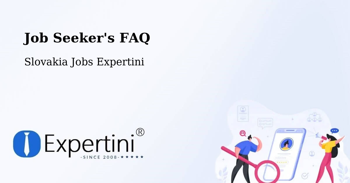 Job Seeker FAQ – Medzev - Slovakia Jobs Expertini